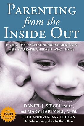 Parenting from the Inside Out 