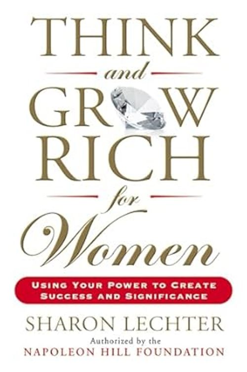 Think and Grow Rich for Women