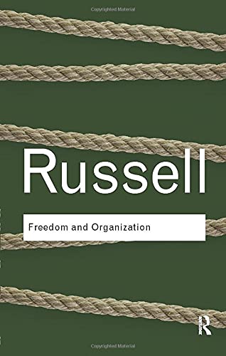 Freedom and Organization Routledge Classics
