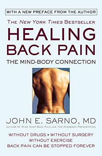 Healing Back Pain The Mind Body Connection