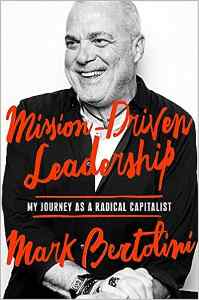 Mission Driven Leadership My Journey As A Radical Capitalist