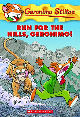 Geronimo Stilton Run for the Hills Geronimo Book 47 