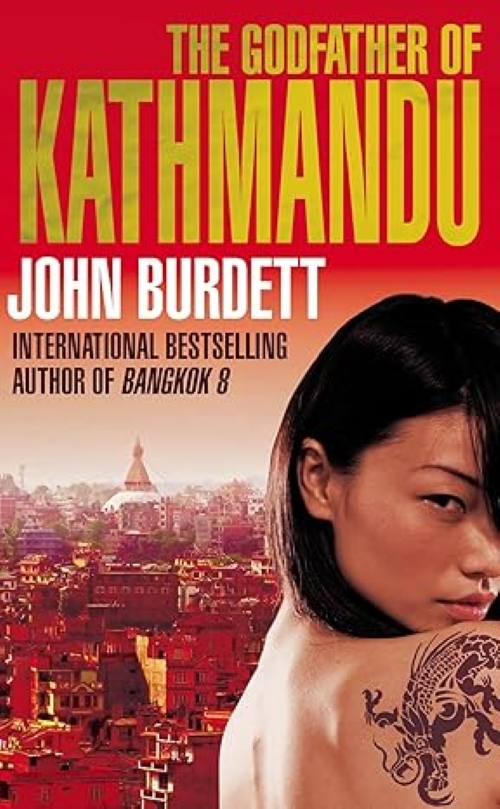 The Godfather Of Kathmandu Sonchai Jitpleecheep Book 4