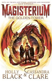 Magisterium The Golden Tower The Magisterium Series Book 5