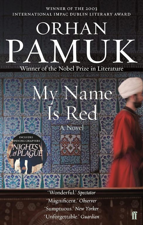 My Name Is Red Winner Of The Nobel Prize For Literature 2006