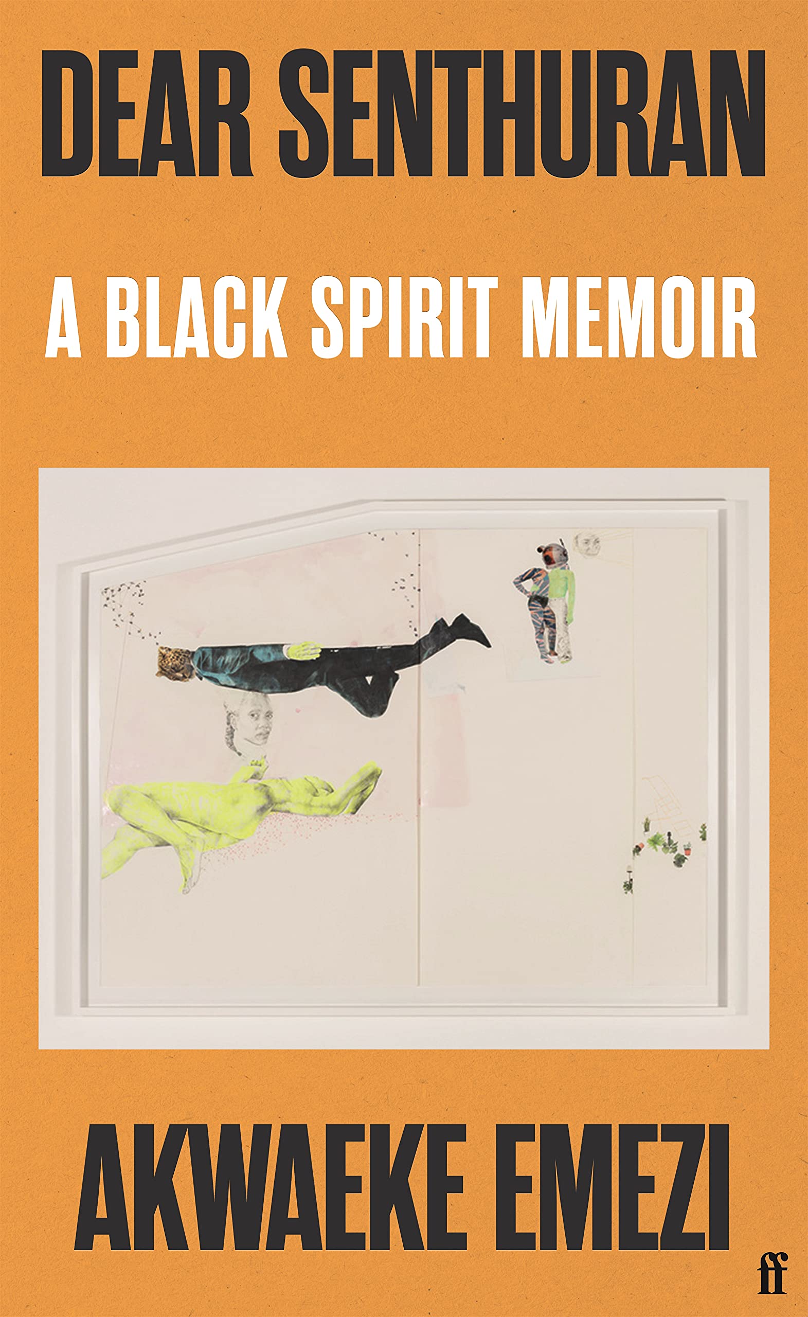 Dear Senthuran A Black Spirit Memoir 
