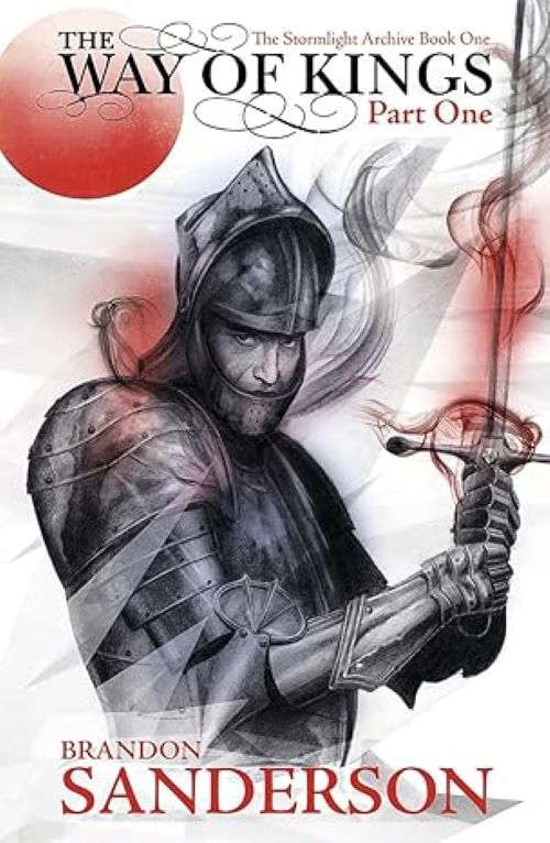 The Way of Kings Book One Part I The Stormlight Archive 