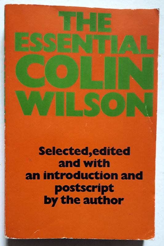 THE ESSENTIAL COLIN WILSON