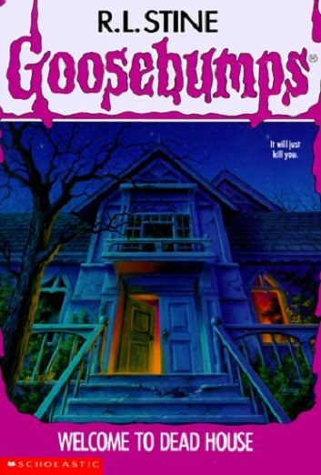 Goosebumps Book 1 Welcome to Dead House