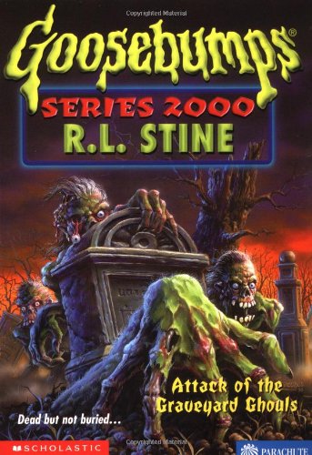 Goosebumps Series 2000 Book 11 Attack Of Graveyard Ghouls