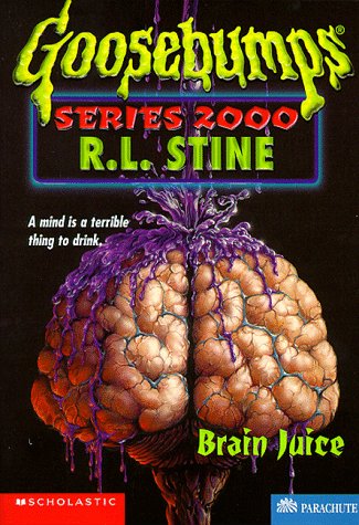Goosebumps Series 2000 Brain Juice Book 12