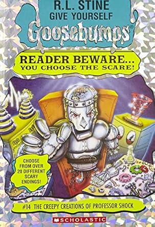 Give Yourself Goosebumps Book 14 The Creepy Creations Of Professor Shock