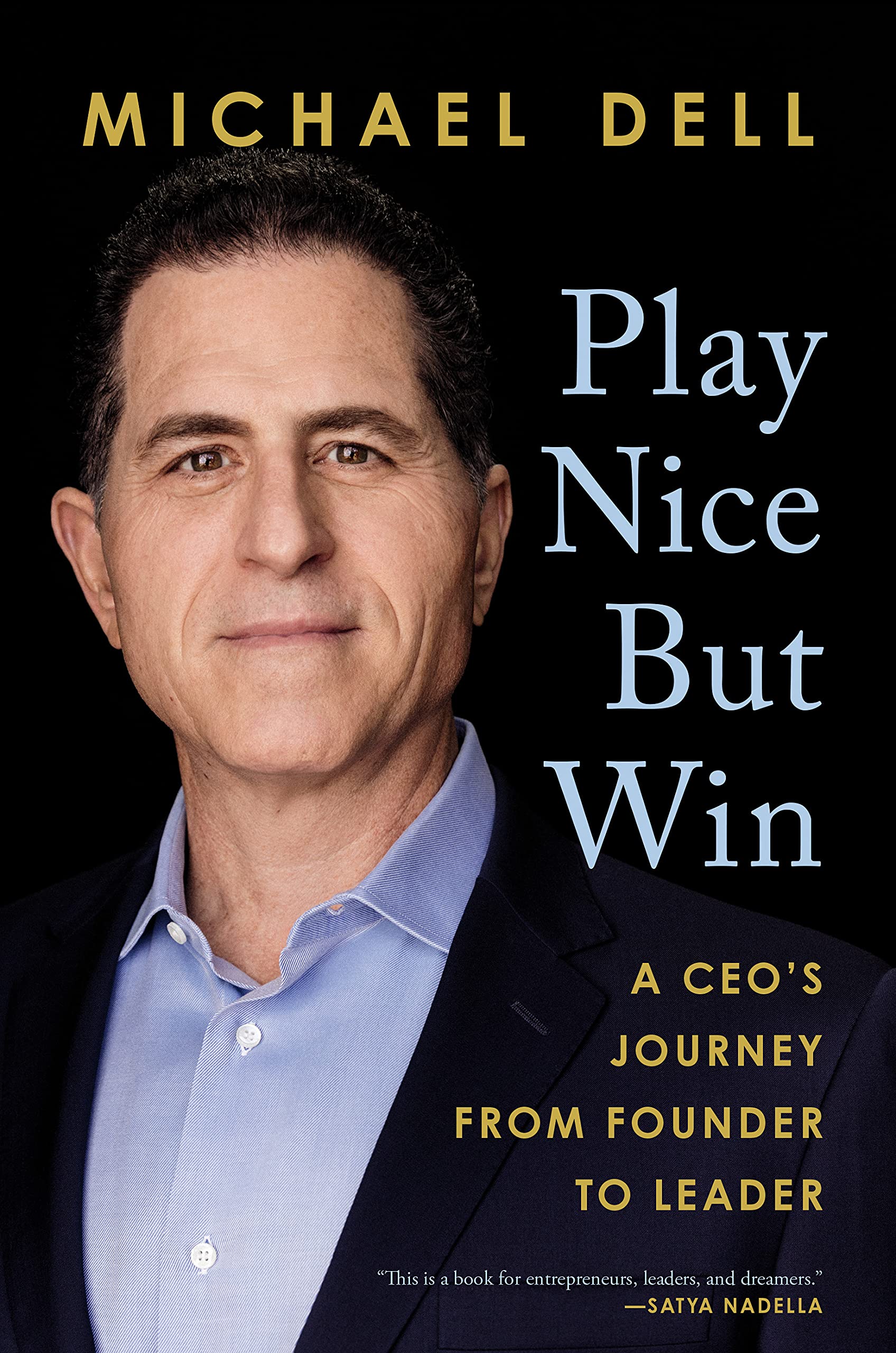 Play Nice But Win A Ceos Journey From Founder To Leader