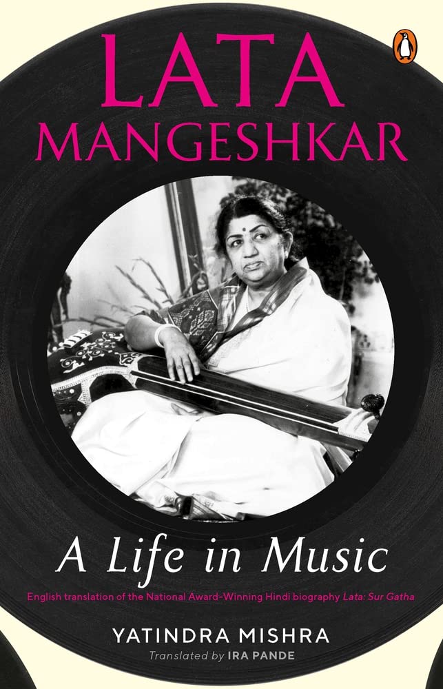 Lata Mangeshkar A Life in Music