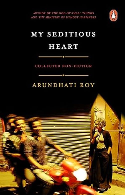 My Seditious Heart Collected Non fiction