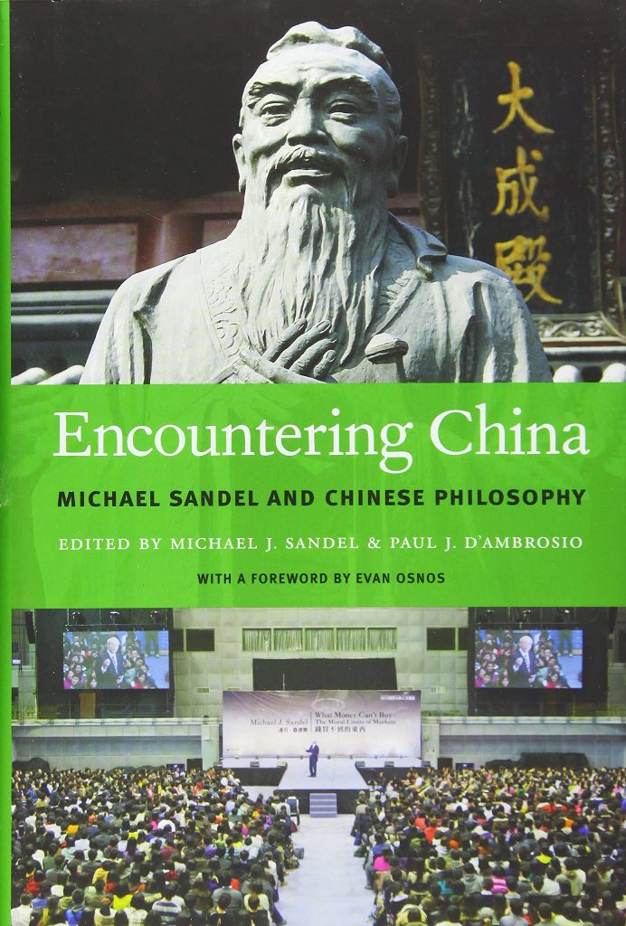 Encountering China Michael Sandel and Chinese Philosophy