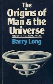 THE ORIGINS OF MAN AND THE UNIVERSE