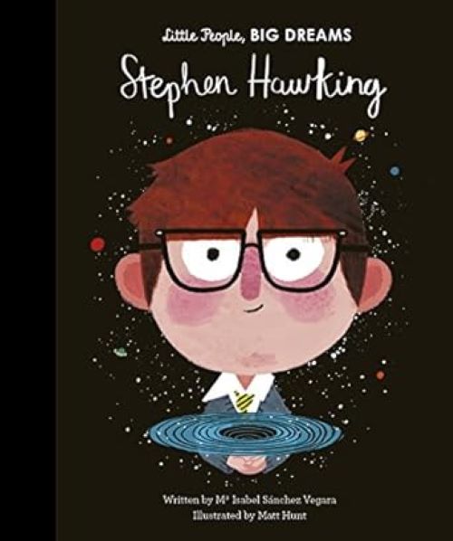 Little People Big Dreams Stephen Hawking 
