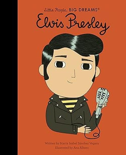 Little People Big Dreams Elvis Presley