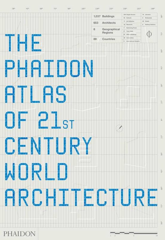 Phaidon Atlas of 21st Century World Architecture 
