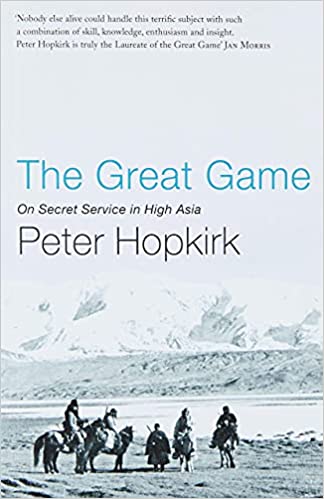 The Great Game On Secret Service in High Asia