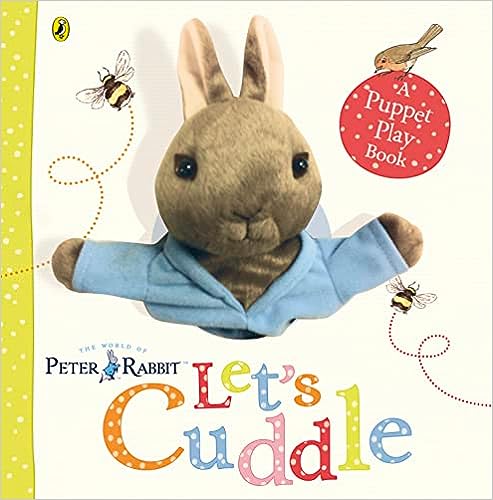 Peter Rabbit Lets Cuddle A Puppet Play Book