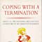 COPING WITH A TERMINATION
