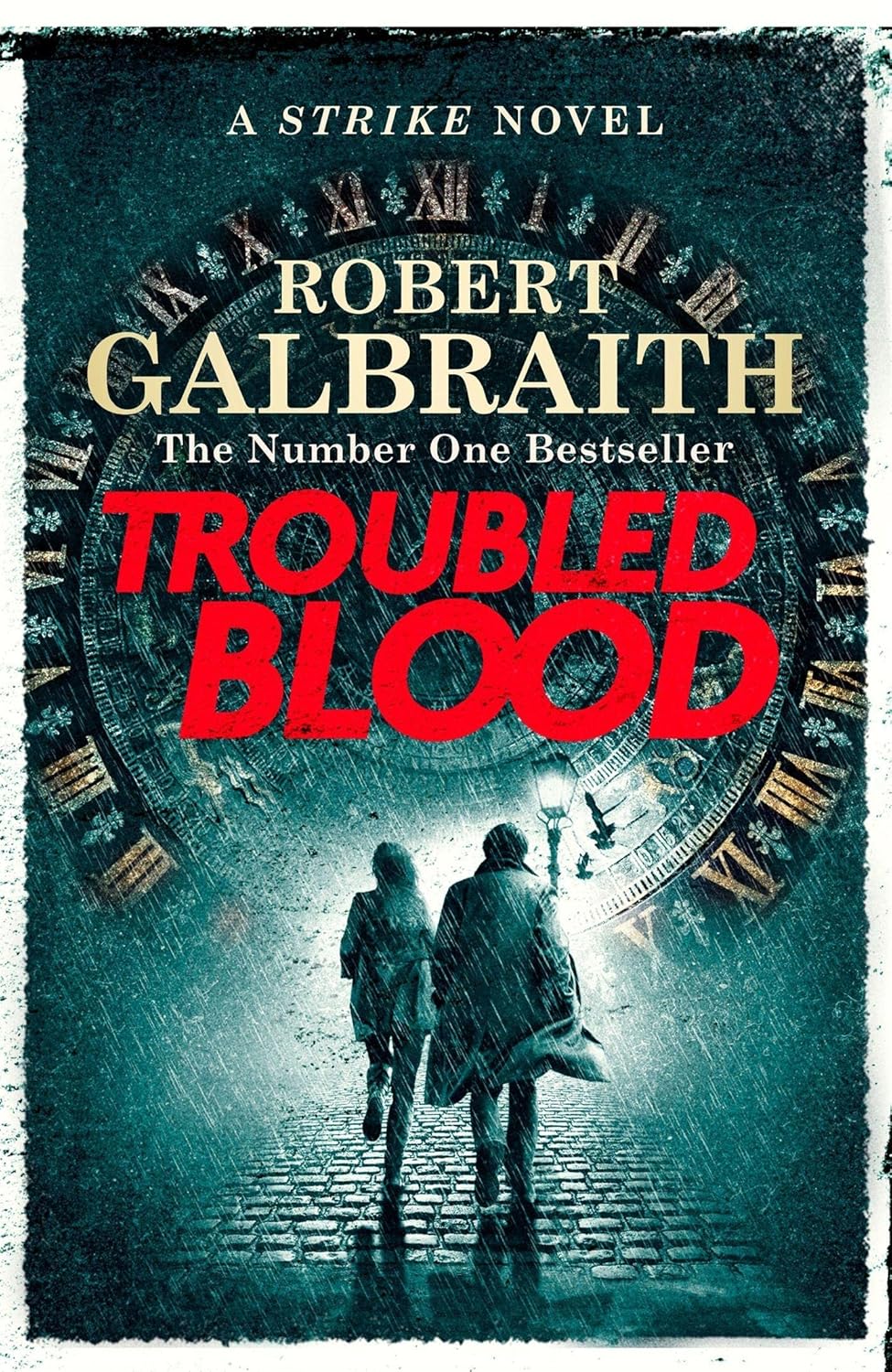 Troubled Blood Cormoran Strike Book 5