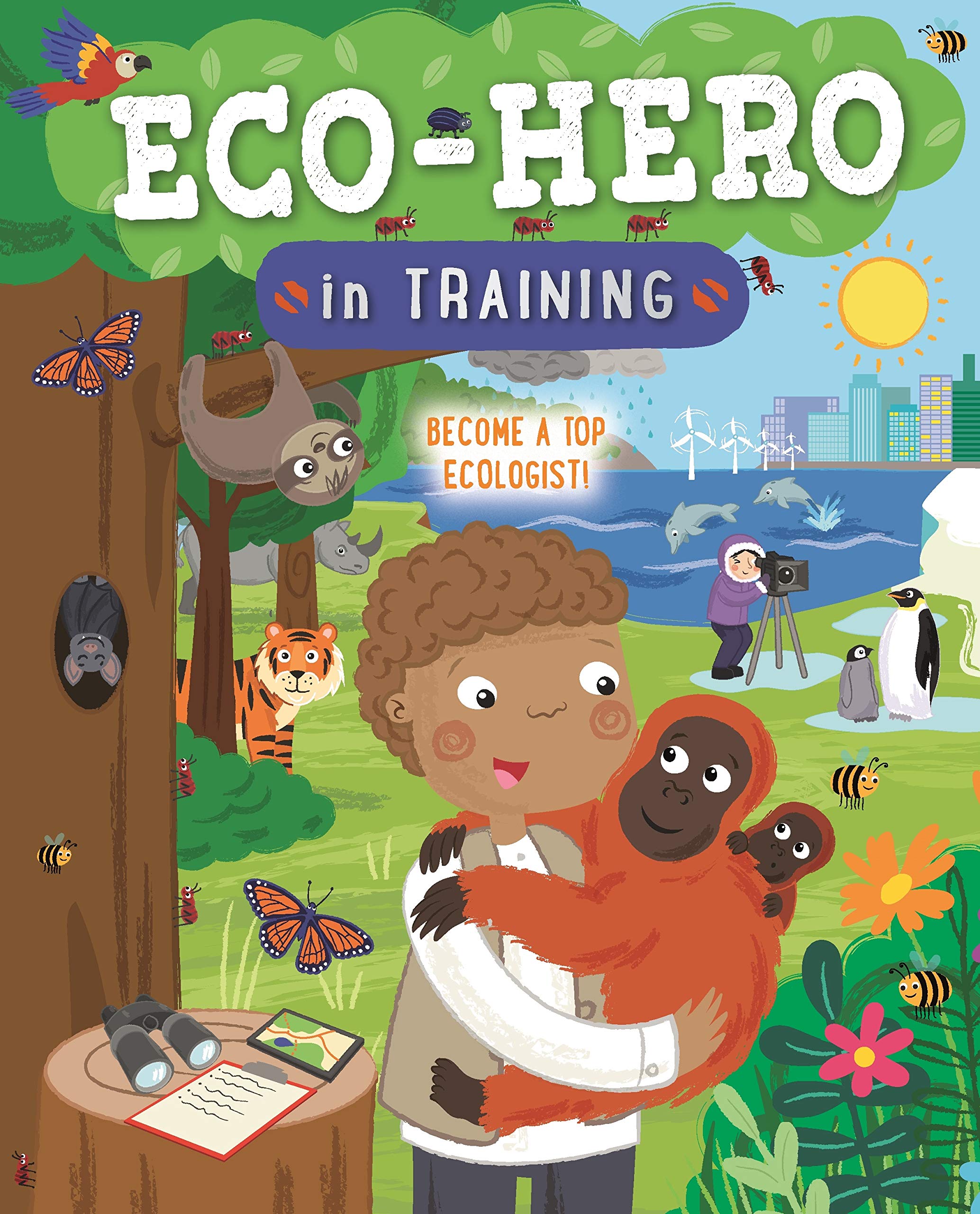 Eco Hero In Training Become A Top Ecologist