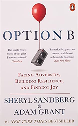 Option B Facing Adversity Building Resilience and Finding Joy