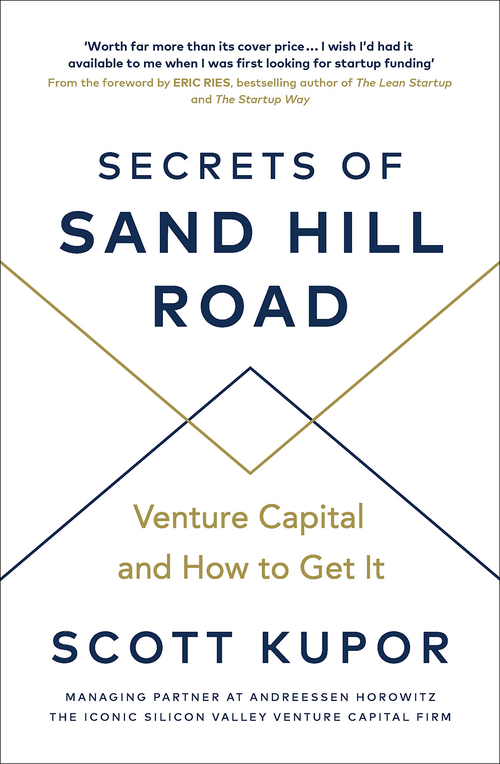 Secrets of Sand Hill Road Venture Capital and How to Get It 