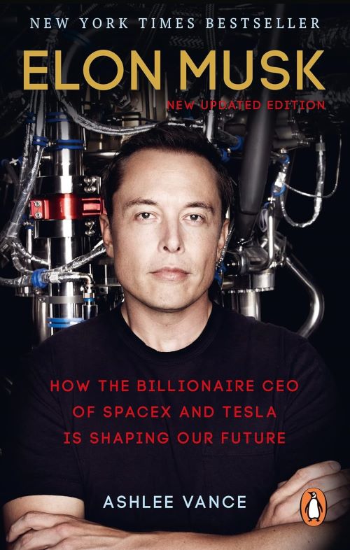 Elon Musk How the Billionaire CEO of SpaceX and Tesla is Shaping our Future