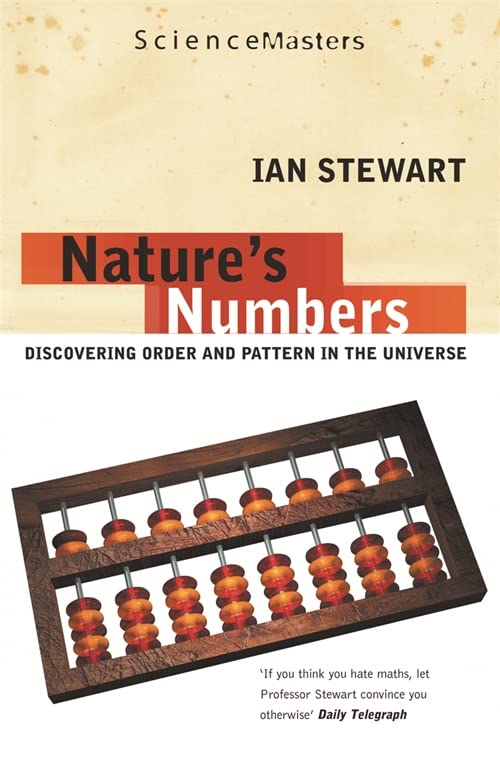 Natures Numbers Discovering Order and Pattern in the Universe