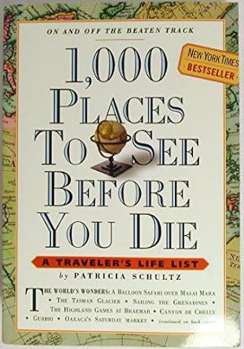 1000 PLACES TO SEE BEFORE YOU DIE
