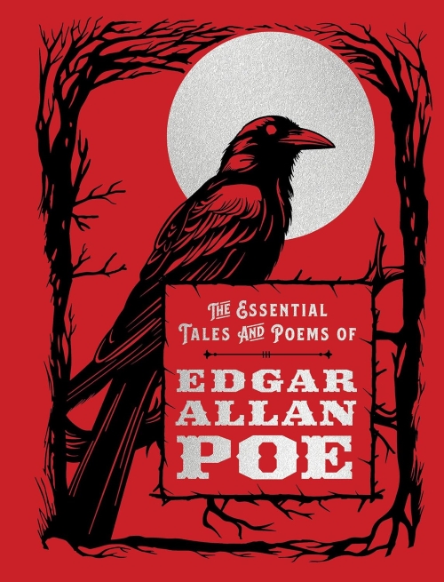 THE ESSENTIAL TALES AND POEMS OF EDGAR ALLAN POE