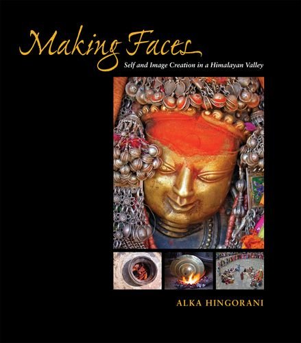 Making Faces Self And Image Creation In A Himalayan Valley