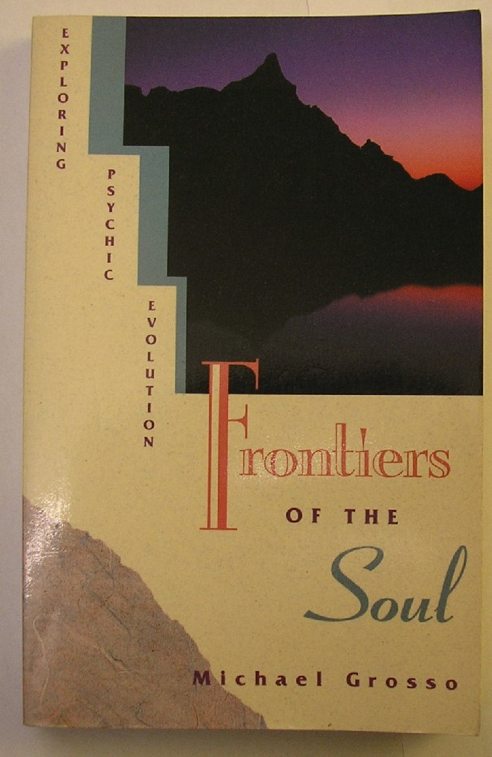 FRONTIERS OF THE SOUL