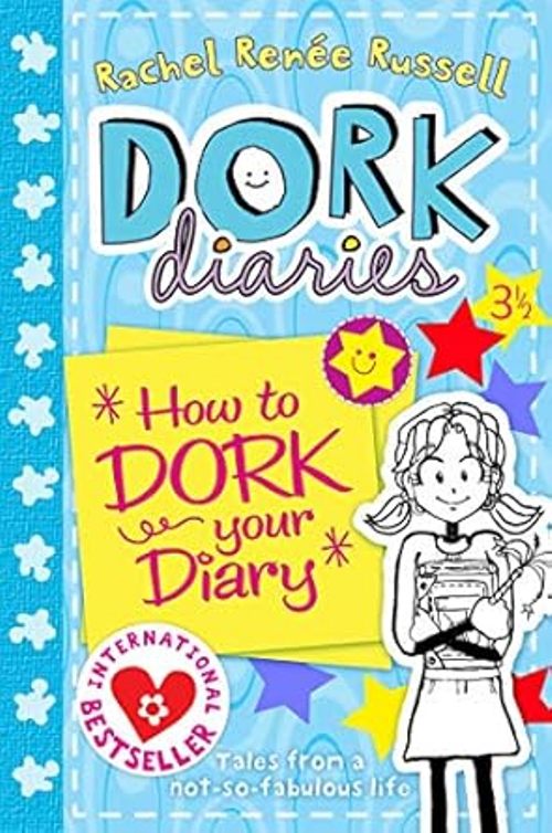 Dork Diaries 3 ½ How To Dork Your Diary
