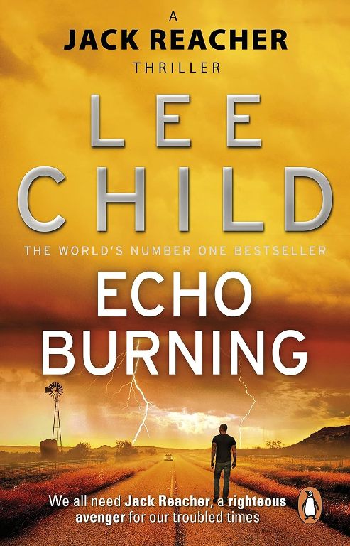 Echo Burning A Jack Reacher Thriller Book 5
