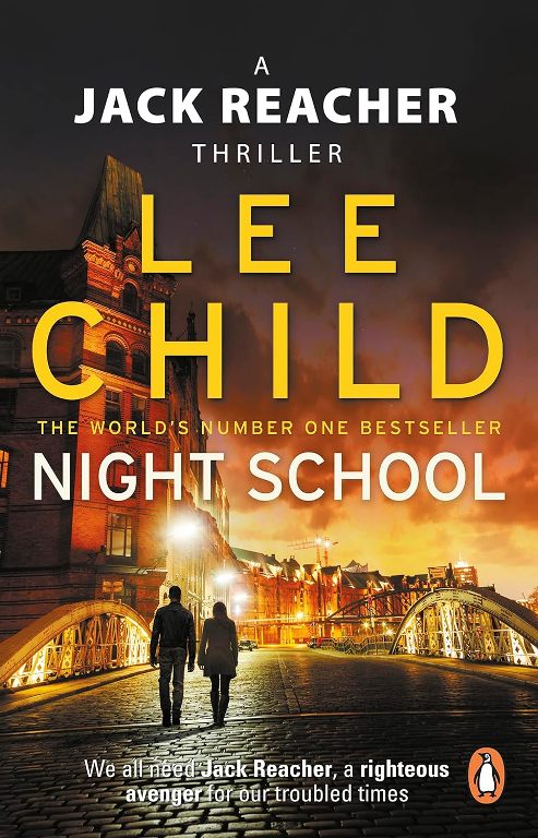 Night School A Jack Reacher Thriller Book 21
