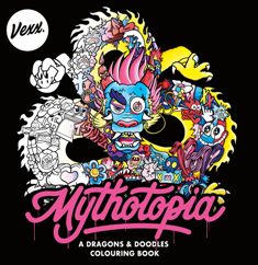 Mythotopia A Dragons and Doodles Colouring Book