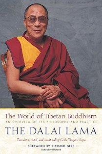 The World Of Tibetan Buddhism An Overview Of Its Philosophy And Practice