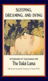 Sleeping Dreaming And Dying An Exploration Of Consciousness