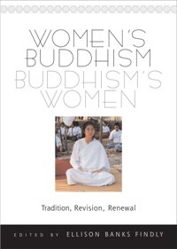 Womens Buddhism Buddhisms Women Tradition Revision Renewal