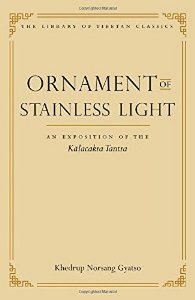 Ornament Of Stainless Light An Exposition Of The Kalachakra Tantra