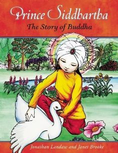Prince Siddhartha The Story of Buddha