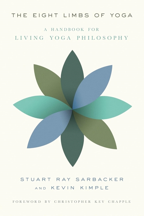 The Eight Limbs of Yoga A Handbook For Living Yoga Philosophy