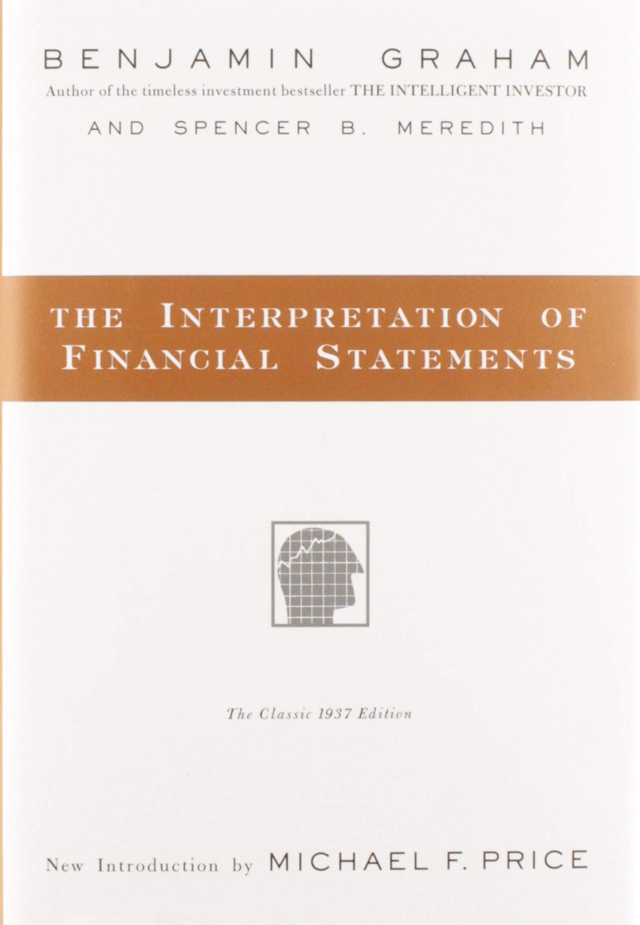 The Interpretation Of Financial Statements The Classic 1937 Edition