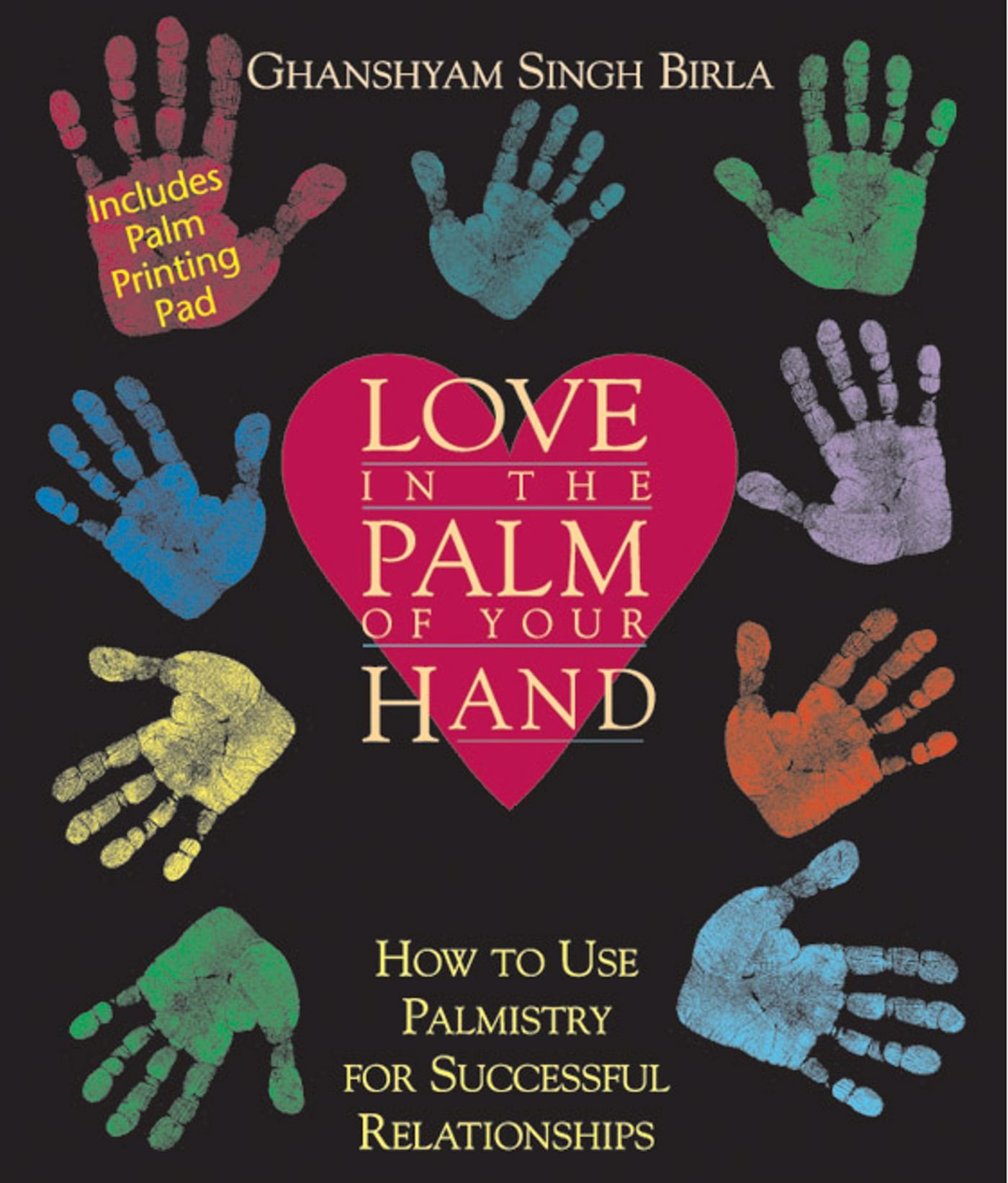LOVE IN THE PALM OF YOUR HAND how to use palmistry for successful relationship