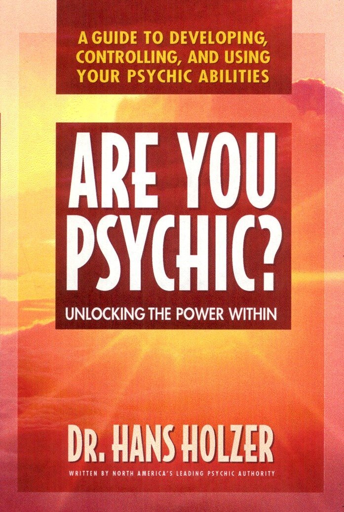 Are You Psychic Unlocking the Power Within